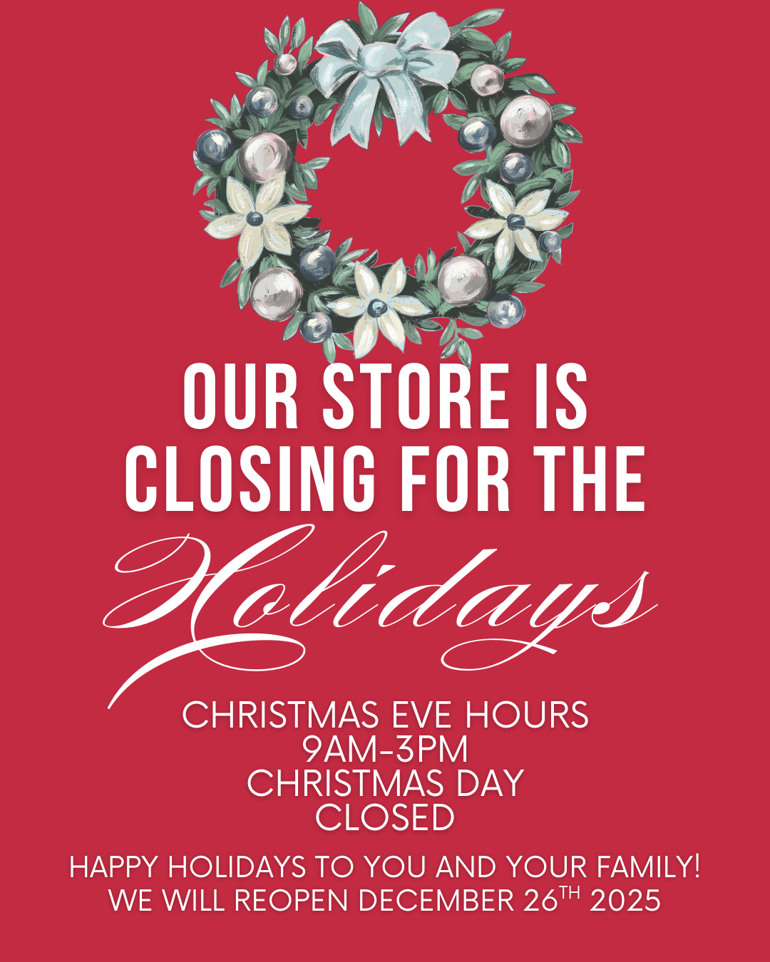 Xmas Eve and Xmas Day Hours